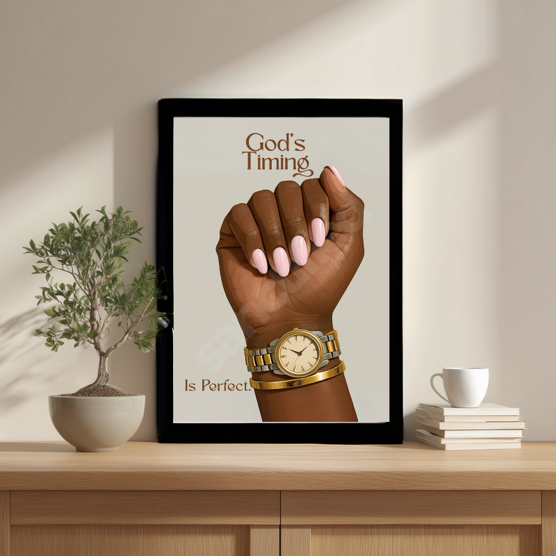 God's Timing is Perfect – Wall Art Print