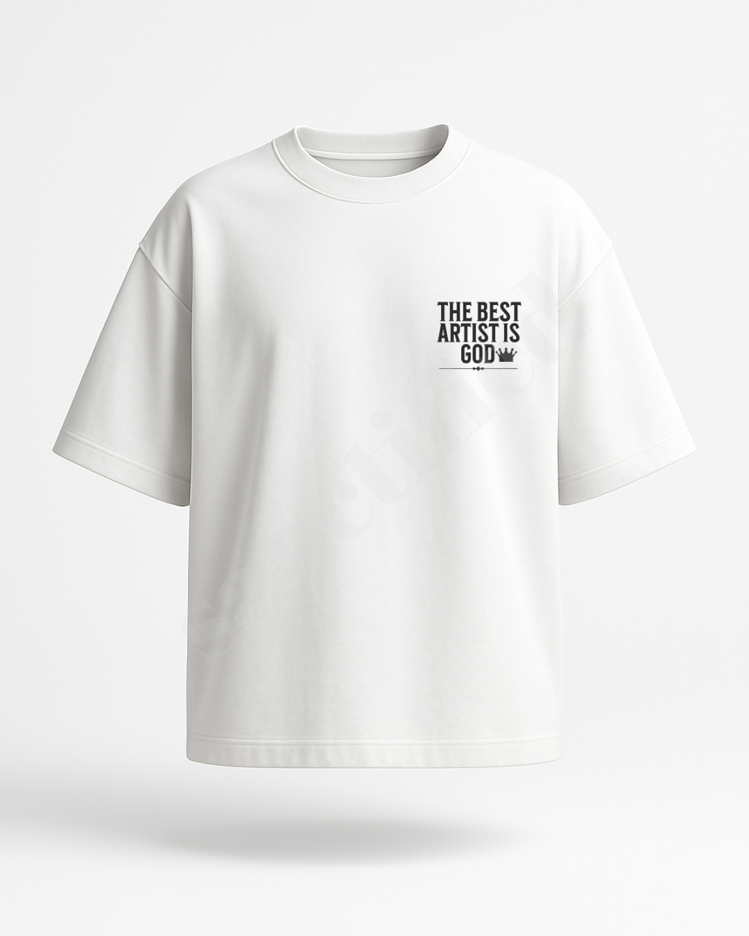 "The Best Artist Is God" – Oversized T-Shirt