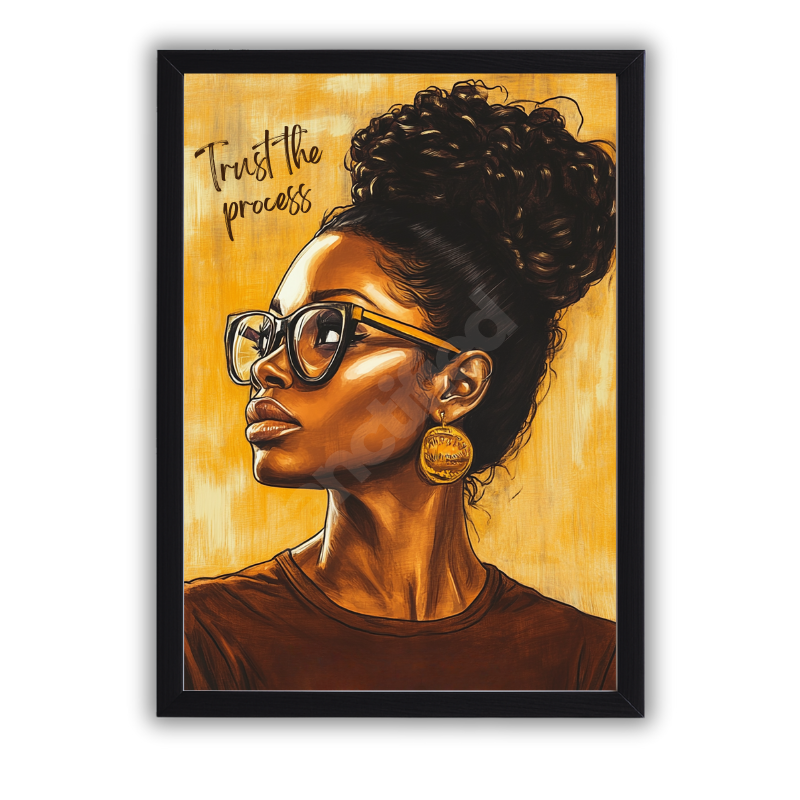 Trust The Process – Wall Art Print
