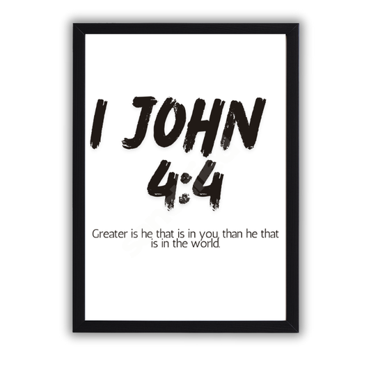 "1 John 4:4"– Wall Art Print